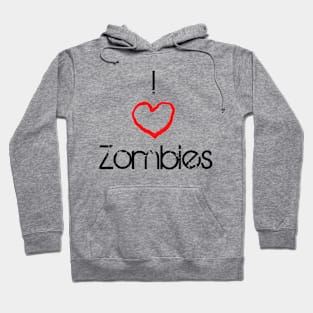 I Heart Zombies Hoodie